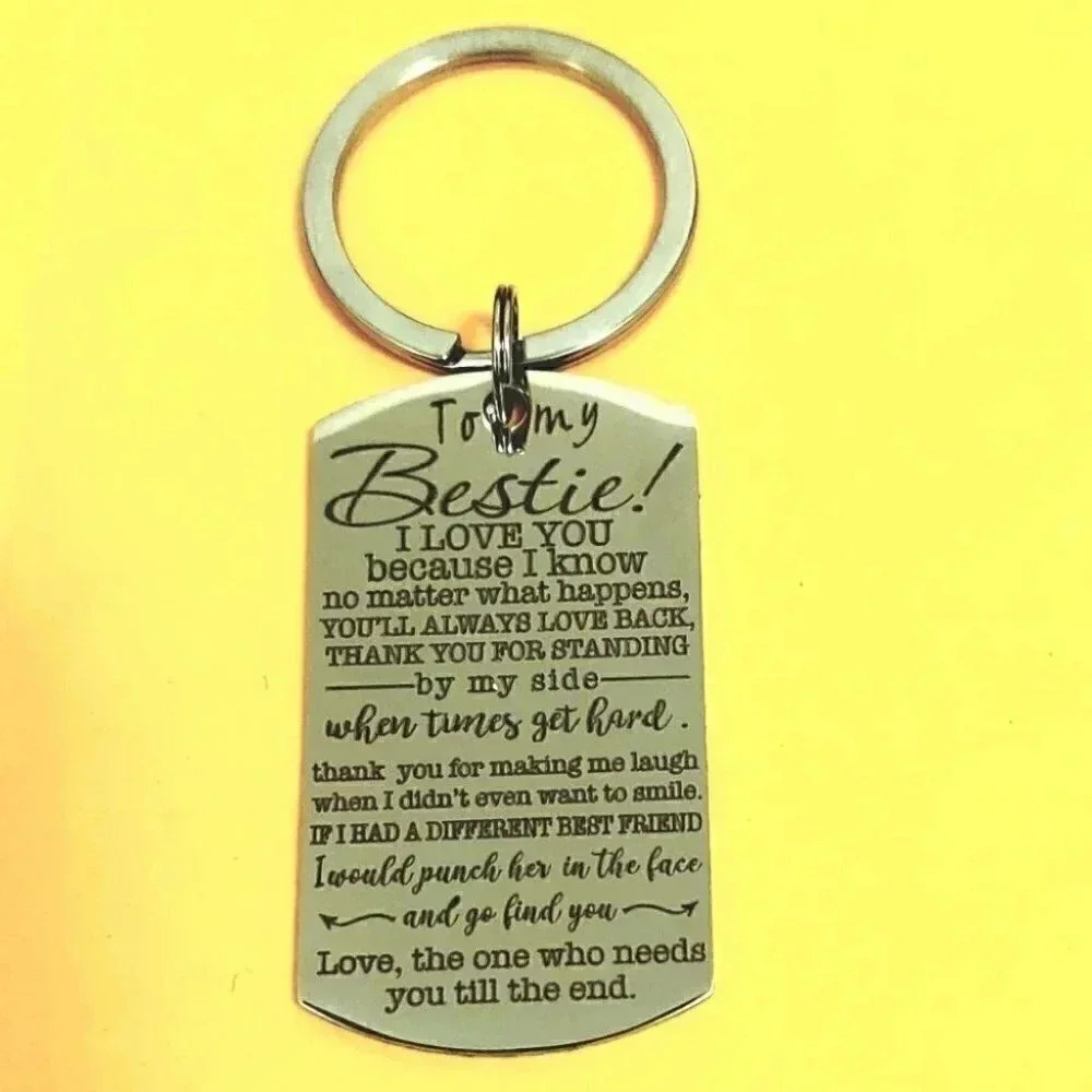 To my Bestie i love you ... Keychain